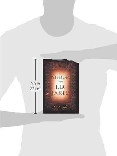 Wisdom from T.D. Jakes