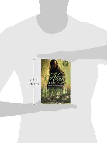 Alone Yet Not Alone: Their faith became their freedom