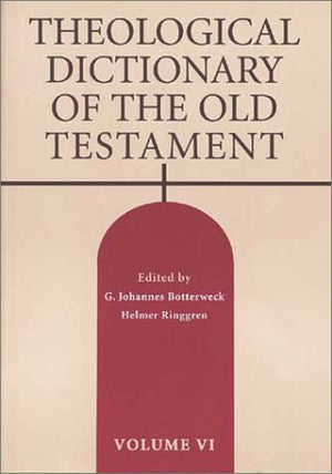 Theological Dictionary of the Old Testament: 6