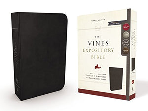 The NKJV, Vines Expository Bible, Genuine Leather, Black, Comfort Print: A Guided Journey Through the Scriptures with Pastor Jerry Vines