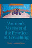 Women's Voices and the Practice of Preaching