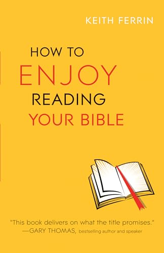 How to Enjoy Reading Your Bible