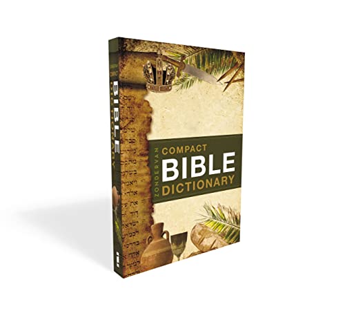 Zondervan Compact Bible Dictionary (Classic Compact Series)