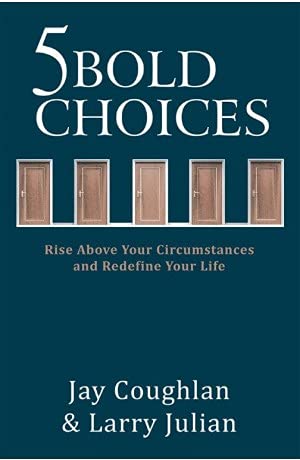 5 Bold Choices