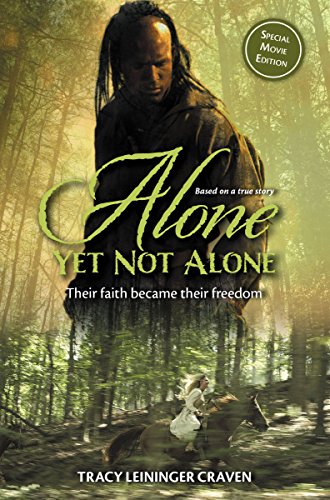 Alone Yet Not Alone: Their faith became their freedom