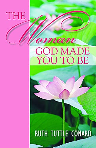 Woman God Made You To Be, The