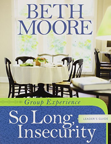So Long, Insecurity Group Experience Leader'S Guide