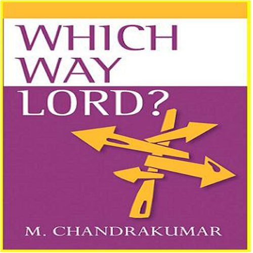 Which Way Lord?