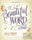 KJV, Beautiful Word Bible, Large Print, Hardcover, Red Letter Edition: 500 Full-Color Illustrated Verses Hardcover – Large Print,