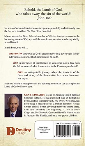 The Day I was Crucified: As Told by Christ Himself