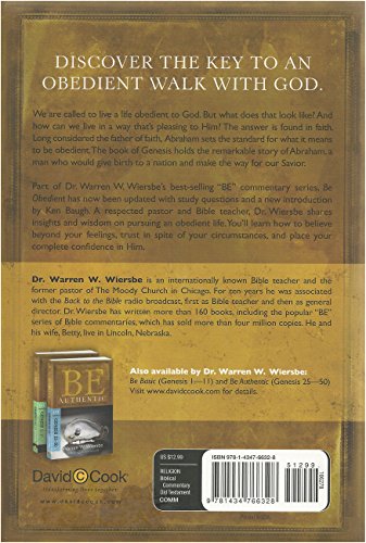 Be Obedient ( Genesis 12- 24 ): Learning the Secret of Living by Faith (BE Commentary Series)