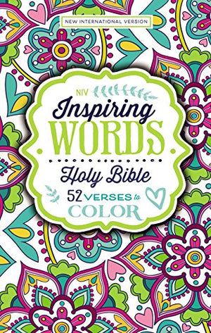 Holy Bible: New International Version Inspiring Words, 52 Verses to Color Hardcover