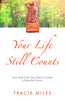Your Life Still Counts
