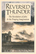 Reversed Thunder: The Revelation of John and the Praying Imagination