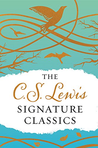 The C. S. Lewis Signature Classics, Gift Edition: An Anthology of 8 C. S. Lewis Titles