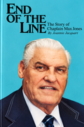 End of the Line: The Story of Chaplain Max Jones (Pre-owned, Unused)