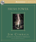Fresh Power: What Happens When God Leads and You Follow