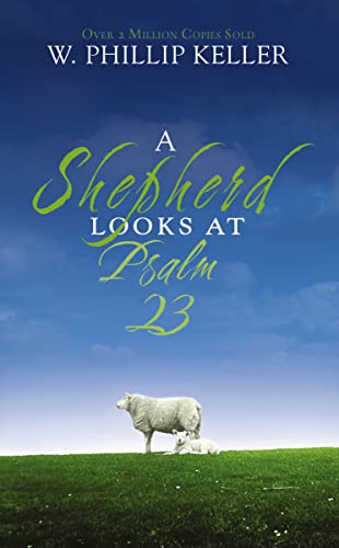 A Shepherd Looks at Psalm 23 (Pre-owned, Unused)