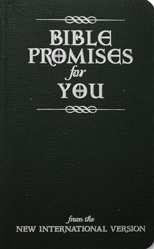 Bible Promises for You: From the New International Version