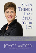Seven Things That Steal Your Joy: Overcoming the Obstacles to Your Happiness (Pre-owned, Unused)