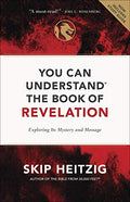 You Can Understand the Book of Revelation: Exploring Its Mystery and Message (Pre-owned, Unused)