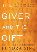 The Giver and the Gift: Principles of Kingdom Fundraising