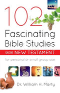 102 Fascinating Bible Studies on the New Testament