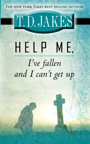 Help Me, I've Fallen and I Can't Get Up