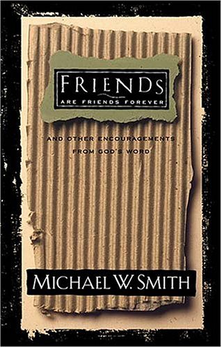 Friends Are Friends Forever: And Other Encouragements from God's Word (Pre-owned, Unused)