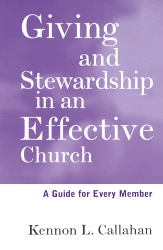 Giving and Stewardship in an Effective Church: A Guide for Every Member