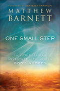 One Small Step Can Change Your Life: The Life-Changing Adventure