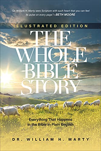 The Whole Bible Story: Everything That Happens in the Bible in Plain English