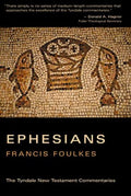 The Letter of Paul to the Ephesians: An Introduction and Commentary