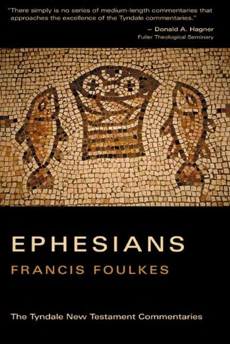 The Letter of Paul to the Ephesians: An Introduction and Commentary