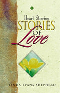 Heart-Stirring Stories of Love