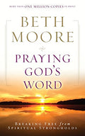 Praying God's Word: Breaking Free from Spiritual Strongholds (Pre-owned, Unused)