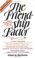 The Friendship Factor: How to Get Closer to the People You Care For (Pre-owned, Unused)