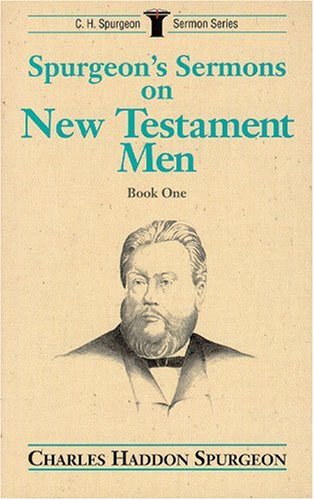 Spurgeon's Sermons on New Testament Men (Pre-owned, Unused)