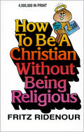 How to Be a Christian Without Being Religious (Pre-owned, Unused)
