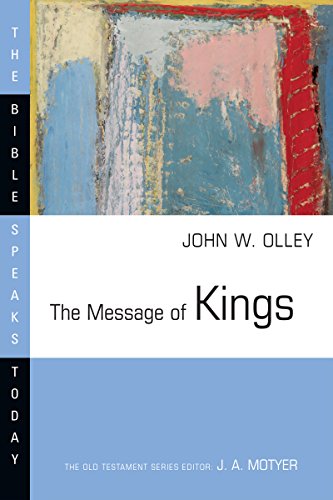 The Message of Kings (The Bible Speaks Today)