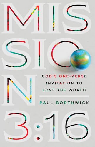 Mission 3:16: God's One-Verse Invitation to Love the World