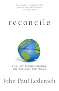 Reconcile: Conflict Transformation for Ordinary Christians