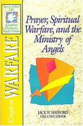 Prayer, Spiritual Warfare, and the Ministry of Angels: Kingdom Warfare (Pre-owned, Unused)