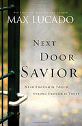 Next Door Savior: Near Enough to Touch, Strong Enough to Trust (Pre-owned, Unused)