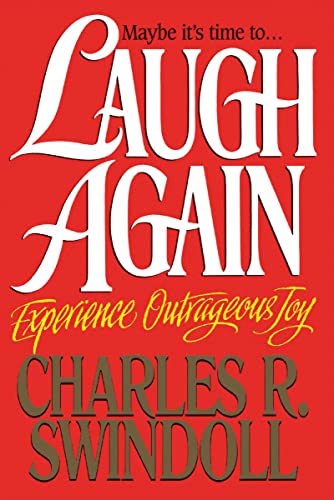 Laugh Again: Experience Outrageous Joy (Pre-owned, Unused)