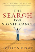 The Search for Significance: Seeing Your True Worth Through God's Eyes (Pre-owned, Unused)