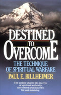 Destined to Overcome: Exercising Your Spiritual Authority