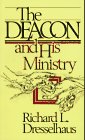 The Deacon and His Ministry (Pre-owned, Unused)