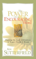 The Power of an Encouraging Word: Planting the Seeds of Kindness