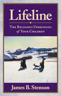 Lifeline: The Religious Upbringing of Your Children (Pre-owned, Unused)